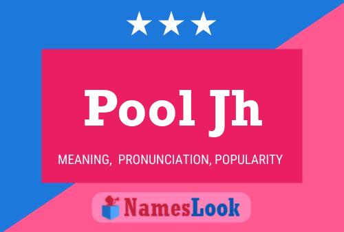 Pool Jh Name Poster