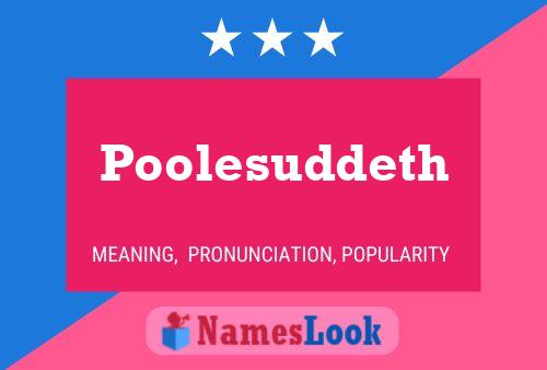 Poolesuddeth Name Poster