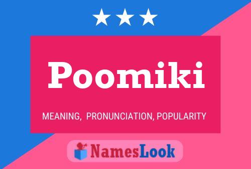 Poomiki Name Poster