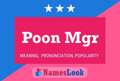 Poon Mgr Name Poster