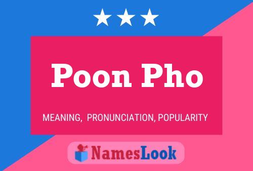 Poon Pho Name Poster