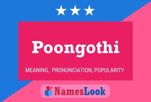 Poongothi Name Poster