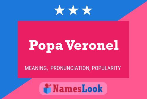 Popa Veronel Name Poster