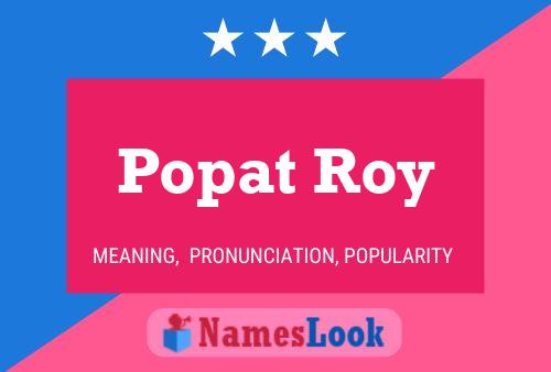 Popat Roy Name Poster