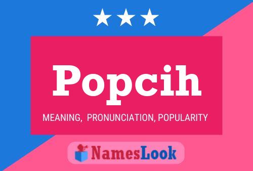 Popcih Name Poster