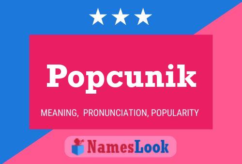 Popcunik Name Poster