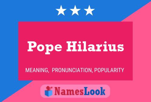 Pope Hilarius Name Poster