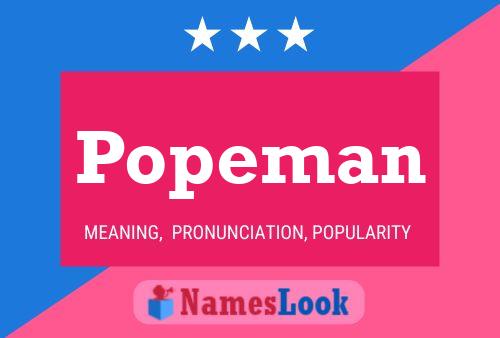 Popeman Name Poster