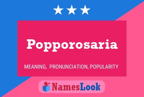 Popporosaria Name Poster