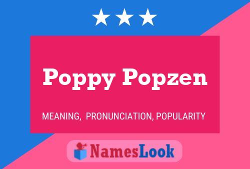 Poppy Popzen Name Poster