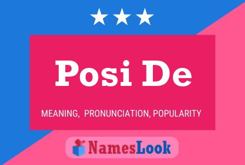 Posi De Name Poster