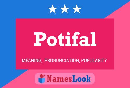 Potifal Name Poster