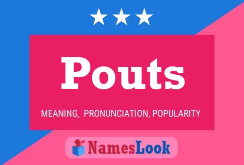 Pouts Name Poster