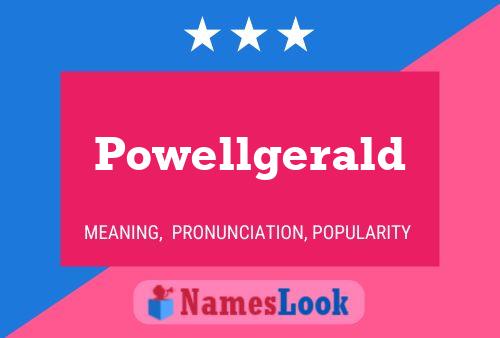 Powellgerald Name Poster