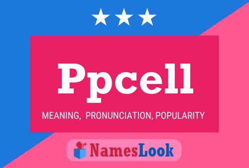 Ppcell Name Poster