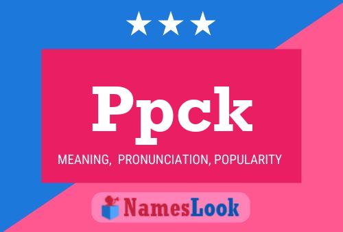 Ppck Name Poster