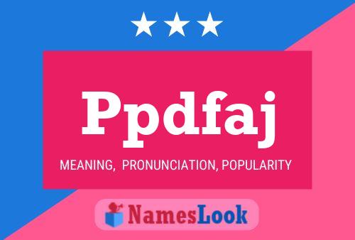 Ppdfaj Name Poster