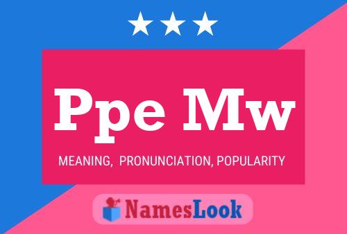 Ppe Mw Name Poster