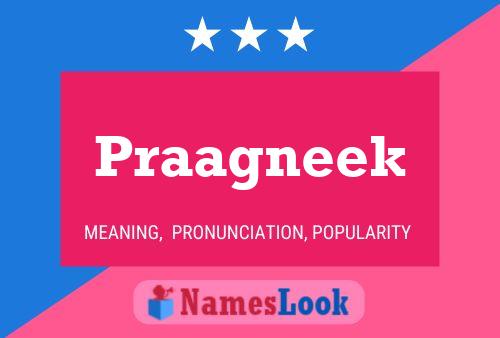 Praagneek Name Poster