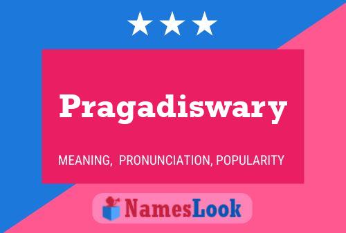 Pragadiswary Name Poster