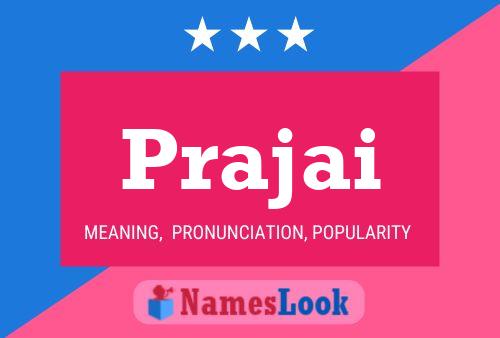 Prajai Name Poster