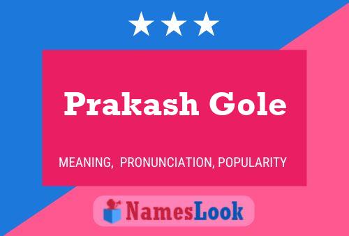 Prakash Gole Name Poster