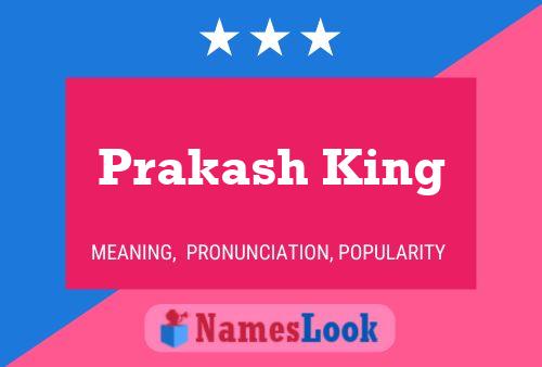 Prakash King Name Poster