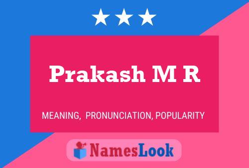 Prakash M R Name Poster