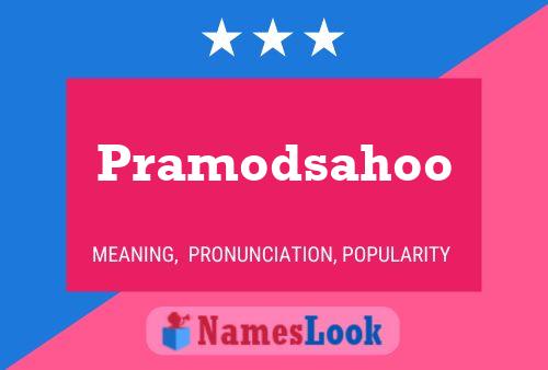 Pramodsahoo Name Poster