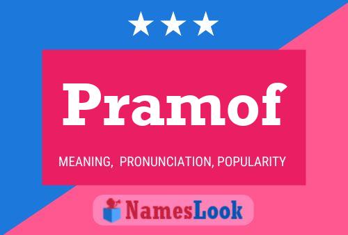 Pramof Name Poster