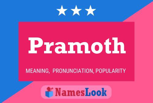 Pramoth Name Poster