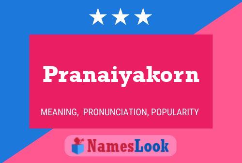 Pranaiyakorn Name Poster