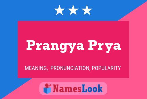 Prangya Prya Name Poster