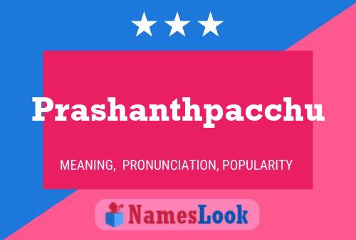 Prashanthpacchu Name Poster