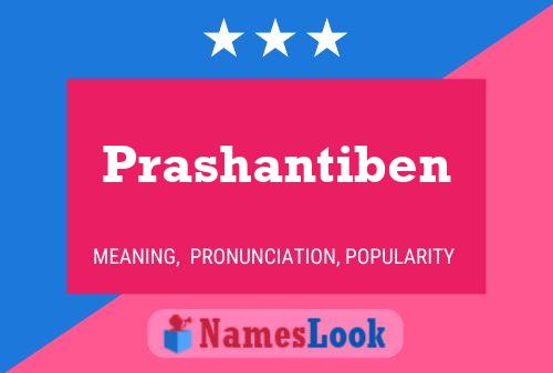 Prashantiben Name Poster