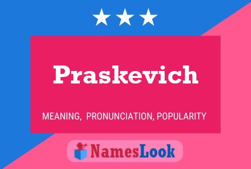 Praskevich Name Poster