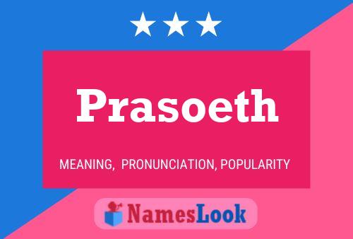 Prasoeth Name Poster