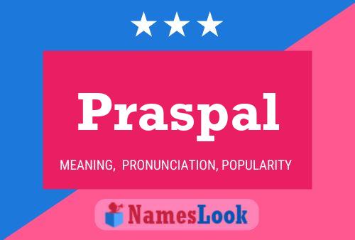 Praspal Name Poster