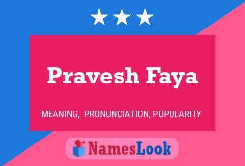 Pravesh Faya Name Poster