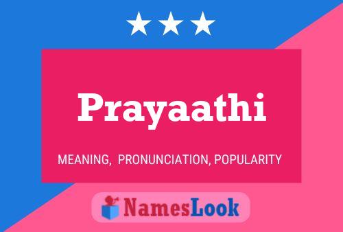 Prayaathi Name Poster