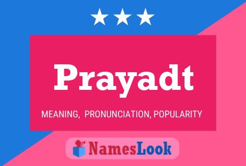 Prayadt Name Poster