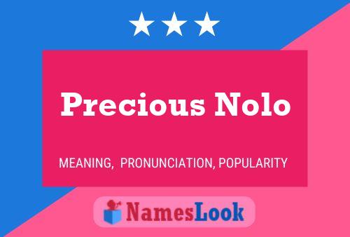 Precious Nolo Name Poster