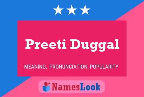 Preeti Duggal Name Poster