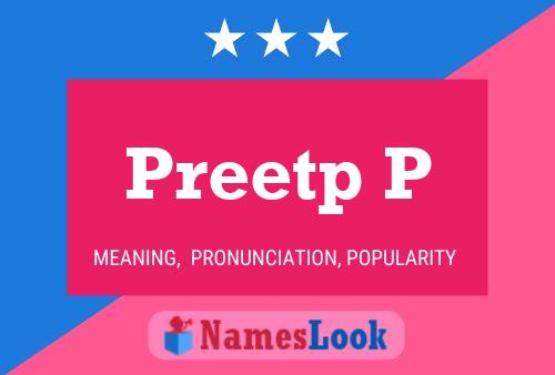 Preetp P Name Poster