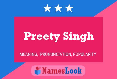 Preety Singh Name Poster