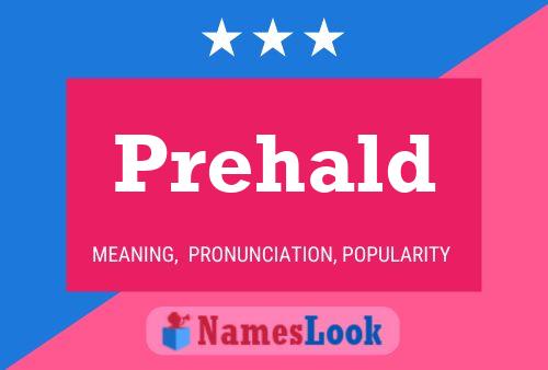 Prehald Name Poster