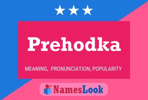 Prehodka Name Poster