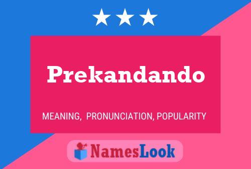 Prekandando Name Poster