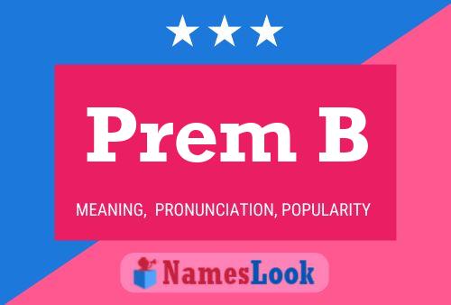 Prem B Name Poster