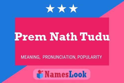 Prem Nath Tudu Name Poster